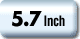 5.7inch
