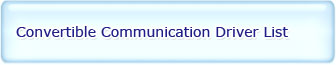 Convertible Communication Driver List